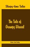 Sleepy Time Tales - The Tale of Grumpy Weasel