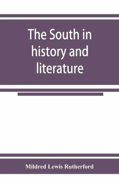 The South in history and literature - Lewis Rutherford, Mildred