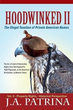 Hoodwinked II: Property Rights- Historical Perspective - Patrina, J. A.