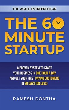 The 60-Minute Startup - Dontha, Ramesh K.