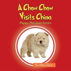 A Chow Chow Visits China - Albitz Sisters, The