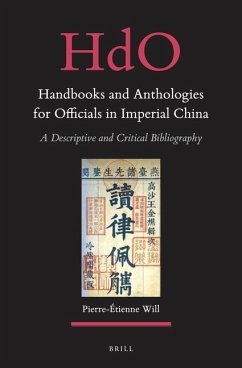 Handbooks and Anthologies for Officials in Imperial China (2 Vols) - Will, Pierre-Étienne