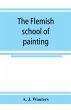 The Flemish school of painting - Bild 1
