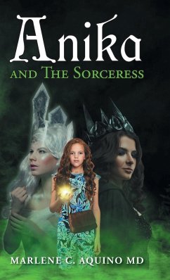 Anika and The Sorceress - Aquino, Marlene C