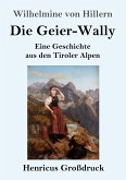 Die Geier-Wally (Großdruck)