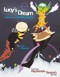 Lucy's Dream a Chill Tree and a Bumbling Little Bee: Volume 3 - Phoenix, Leo