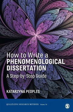How to Write a Phenomenological Dissertation - Peoples, Katarzyna (Walden University, USA)