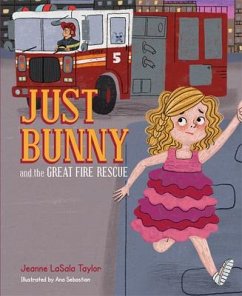 Just Bunny & the Grt Fire Resc - Lasala Taylor, Jeanne