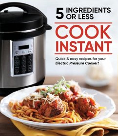 Cook Instant 5 Ingredients or Less - Publications International Ltd