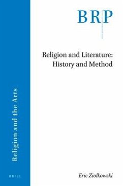 Religion and Literature: History and Method - Ziolkowski, Eric