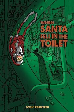 When Santa fell in the toilet: Christmas in danger - Frontier, Stan
