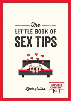 The Little Book of Sex Tips - Sutton, Lexie