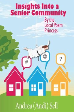 Insights Into A Senior Community By The Local Poem Princess - Sell, Andrea