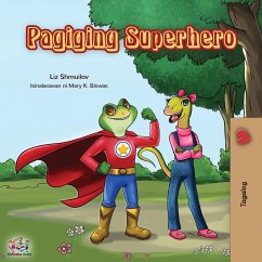 Pagiging Superhero - Shmuilov, Liz; Books, Kidkiddos