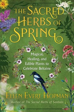 The Sacred Herbs of Spring - Hopman, Ellen Evert