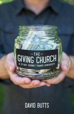 The Giving Church - Butts, David