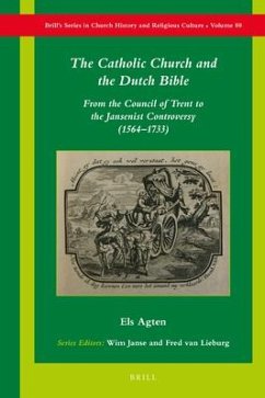 The Catholic Church and the Dutch Bible - Agten, Els