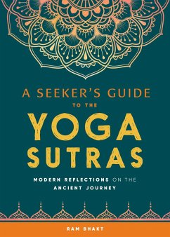 A Seeker's Guide to the Yoga Sutras - Bhakt, Ram