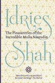 The Pleasantries of the Incredible Mulla Nasrudin (Pocket Edition)