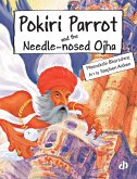 Pokiri Parrot and the Needle-nosed Ojha