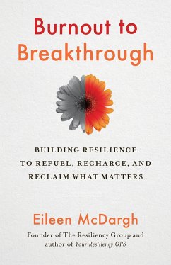 Burnout to Breakthrough - McDargh, Eileen