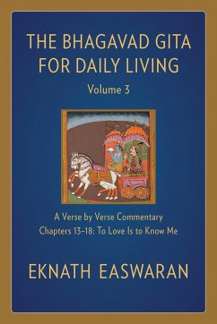 The Bhagavad Gita for Daily Living, Volume 3 - Easwaran, Eknath