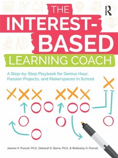 The Interest-Based Learning Coach - Purcell, Jeanne H; Burns, Deborah E; Purcell, Wellesley