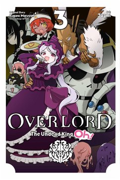Overlord: The Undead King Oh!, Vol. 3 - Maruyama, Kugane