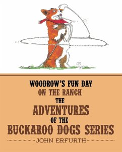 Woodrow's Fun Day on the Ranch - Erfurth, John