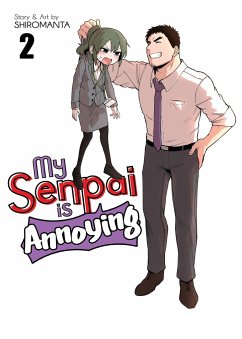 My Senpai Is Annoying Vol. 2 - Shiromanta