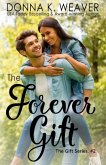 The Forever Gift (The Gift Series, #2)