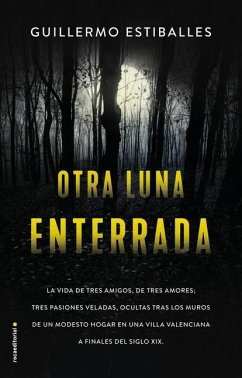 Otra Luna Enterrada - Estiballes, Guillermo