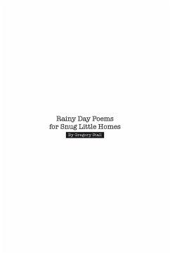 Rainy Day Poems for Snug Little Homes - Stall, Gregory
