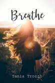 Breathe: Breathe Series Book 1 Volume 1