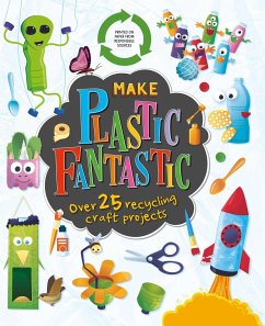 Make Plastic Fantastic - Igloobooks