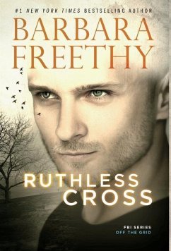 Ruthless Cross - Freethy, Barbara