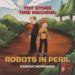 Toy Store Time Machine - Woodward, Candice