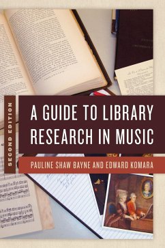 A Guide to Library Research in Music, Second Edition - Bayne, Pauline Shaw; Komara, Edward