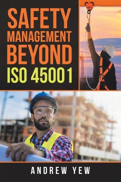 Safety Management Beyond Iso 45001 - Yew, Andrew