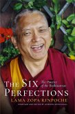 The Six Perfections: The Practice of the Bodhisattvas