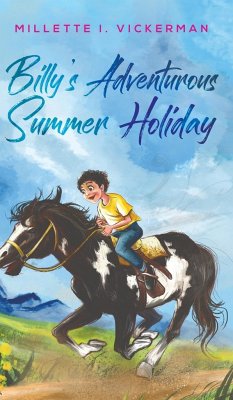 Billy's Adventurous Summer Holiday - Vickerman, Millette I.