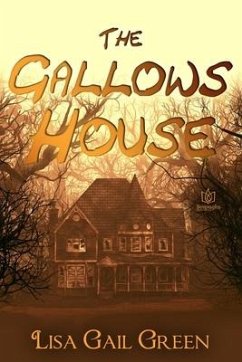 The Gallows House - Green, Lisa Gail