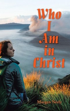 Who I Am in Christ - Neely, Maegen