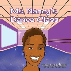 Ms. Nancy's Dance Class - Devereaux, Nancy