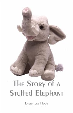 The Story of a Stuffed Elephant - Lee Hope, Laura