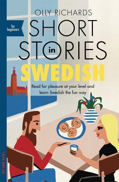 Short Stories in Swedish for Beginners - Richards, Olly