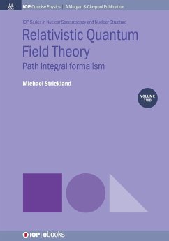 Relativistic Quantum Field Theory, Volume 2 - Strickland, Michael