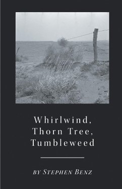 Whirlwind, Thorn Tree, Tumbleweed - Benz, Stephen