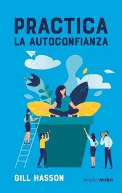 Practica La Autoconfianza - Hasson, Gill