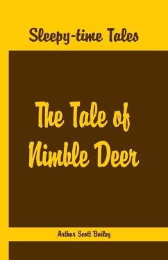 Sleepy Time Tales - The Tale of Nimble Deer - Scott Bailey, Arthur